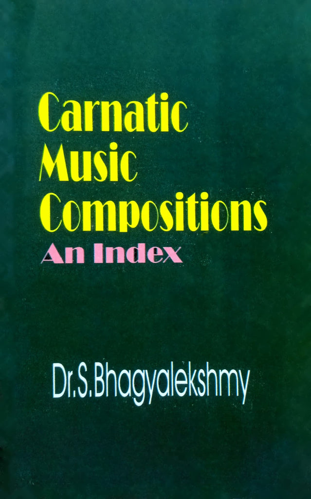 Carnatic Music Compositions: An Index [English]