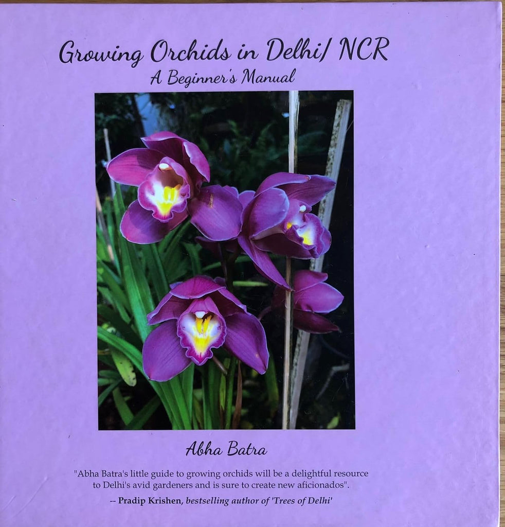 Growing Orchids in Delhi/ NCR [English]