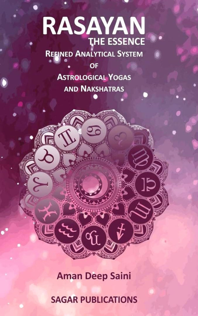 Rasayan: Refined Analytical System of Astrological Yogas & Nakshatras [English]