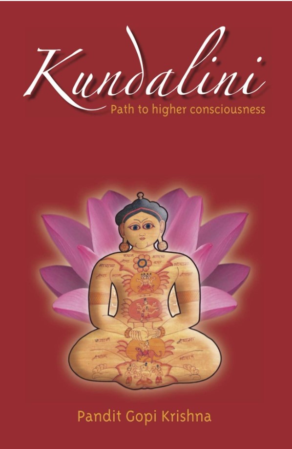 Kundalini: Path to Higher Consciousness [English]