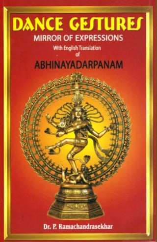 Dance Gestures: Mirror of Expressions (Abhinaya Darpanam) [Sanskrit English]