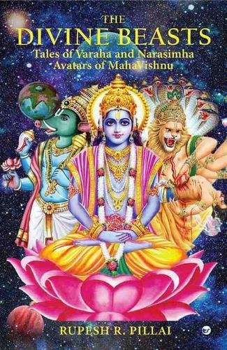 The Divine Beasts: Tales of Varaha and Narasimha [English]