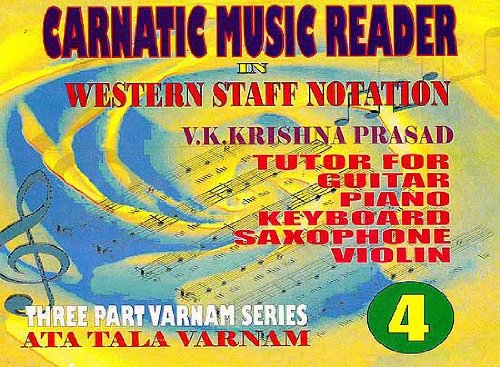 Carnatic Music Reader in Western Staff Notation (Part 4) [English]