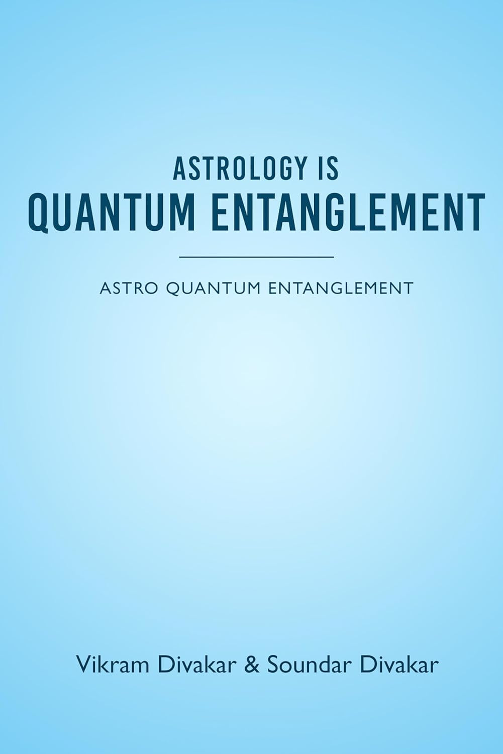 Astrology is Quantum Entanglement [English]