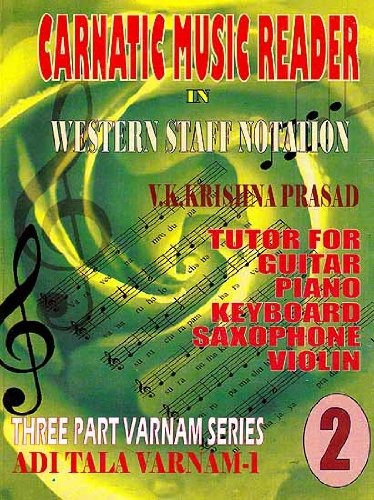 Carnatic Music Reader in Western Staff Notation (Part 2) [English]