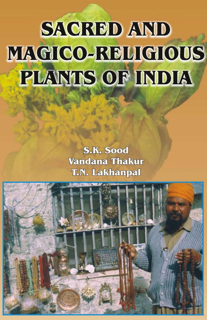 Sacred and Magico Religious Plants of India [English]