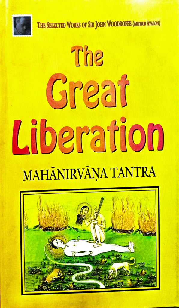 The Great Liberation: Mahanivarana Tantra [English]