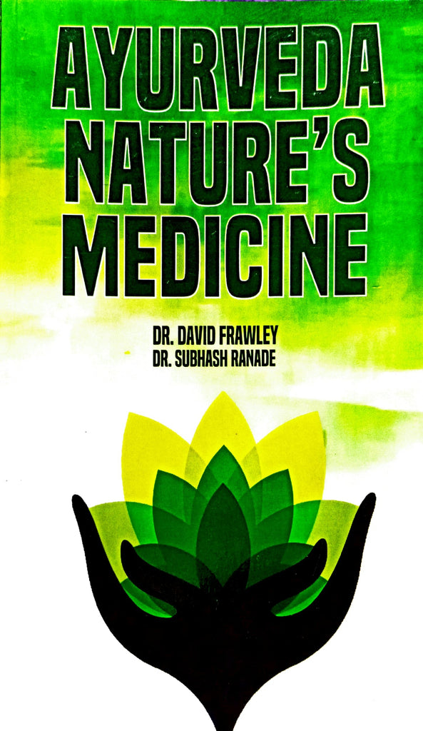 Ayurveda Nature's Medicine [English]
