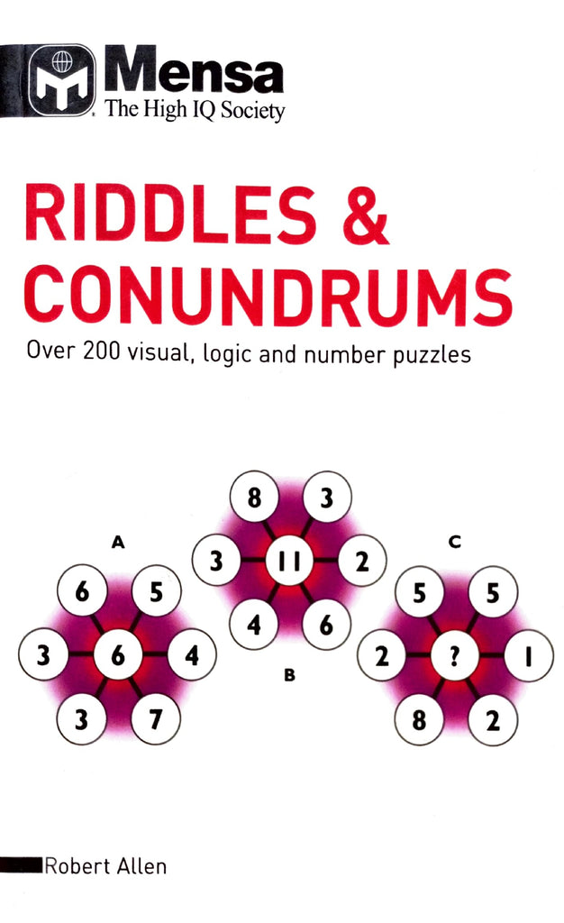 Mensa Riddles & Conundrums: Over 200 Visual, Logic and Number Puzzles [English]