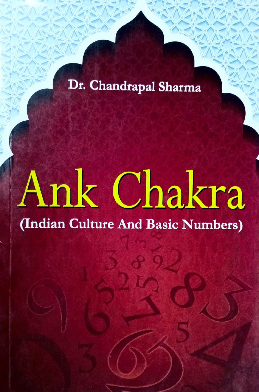 Ank Chakra (Indian Culture and Basic Numbers) [English]