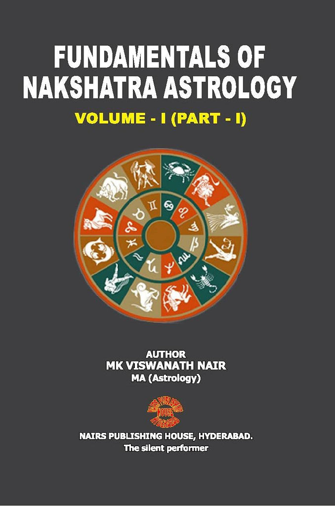 Fundamentals of Nakshatra Astrology (Volume 1, Part 1) [English]