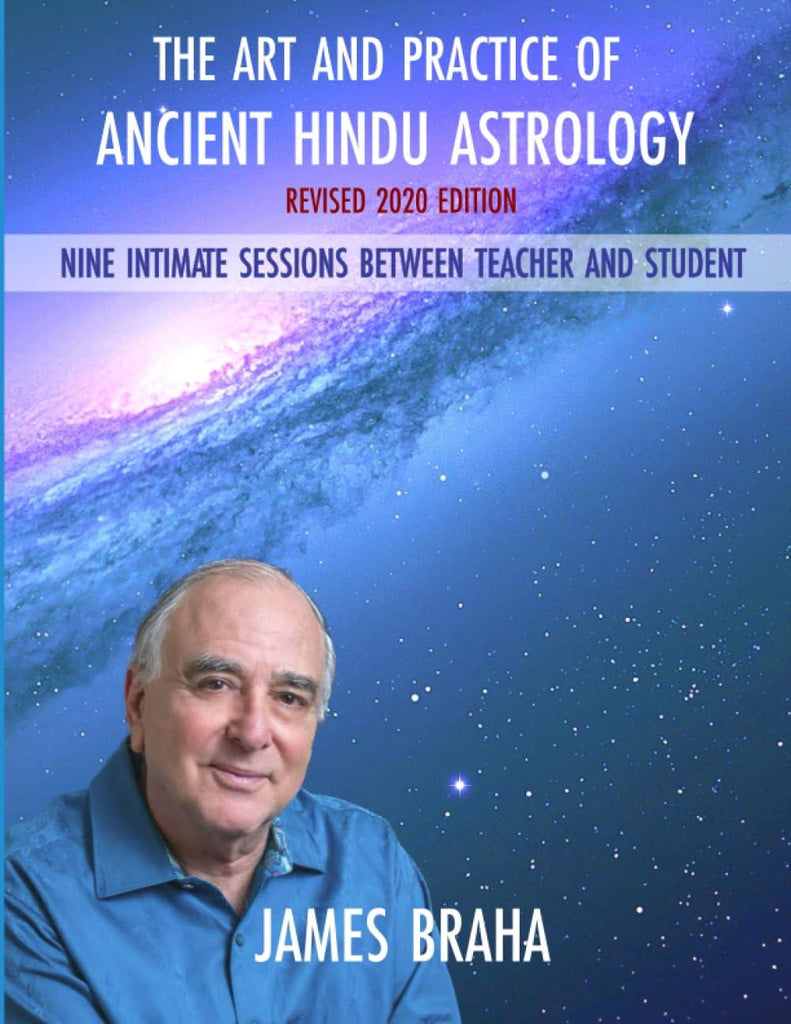 The Art and Practive of Ancient Hindu Astrology [English]