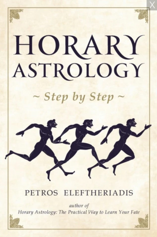 Horary Astrology Step by Step [English]