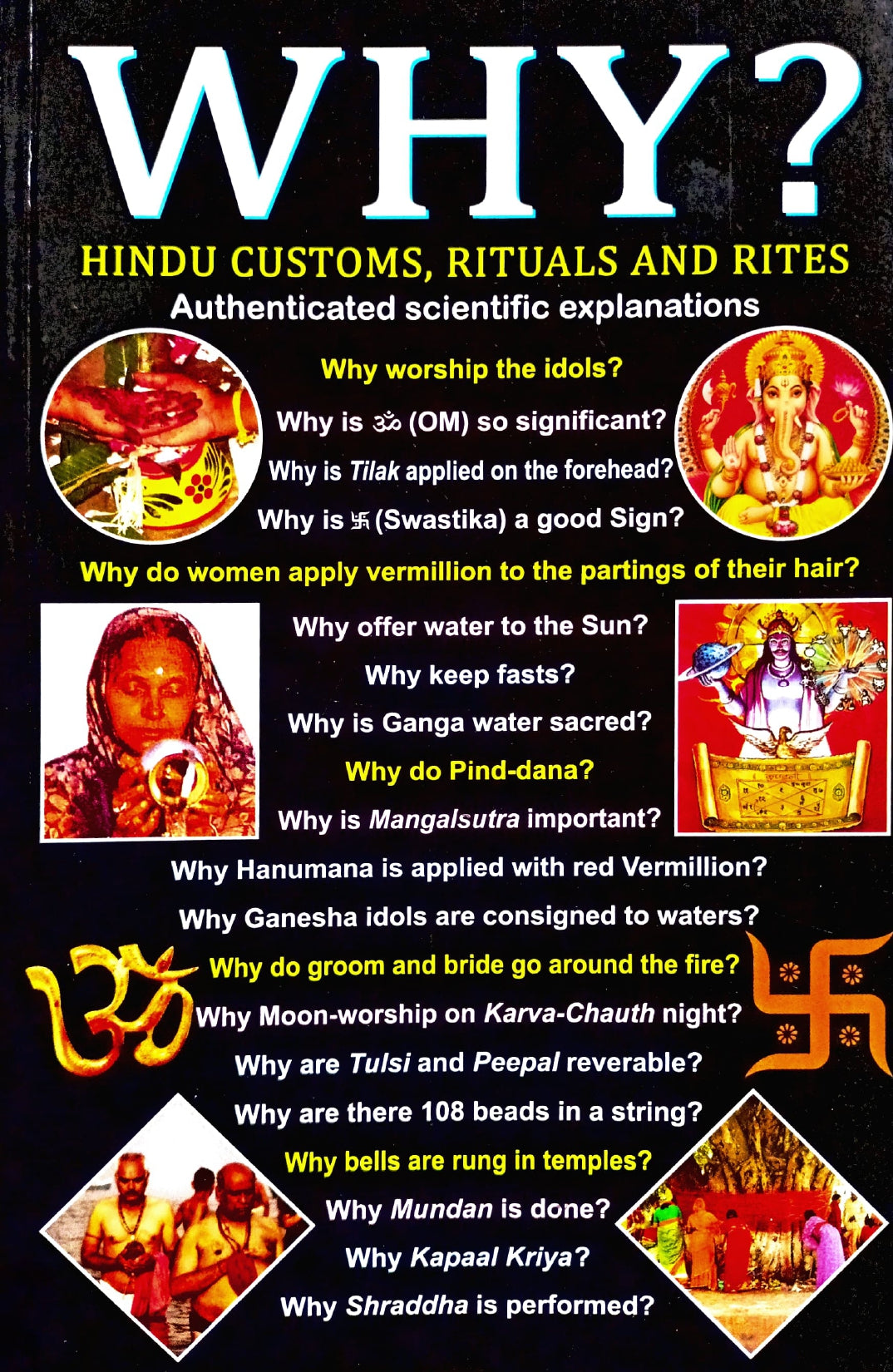 Why? Hindu Customs, Rituals and Rites: Authentic Scientific ...