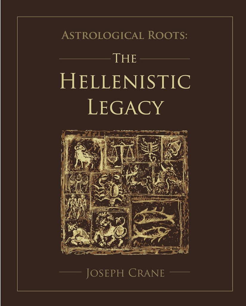 Astrological Roots: The Hellenistic Legacy [English]