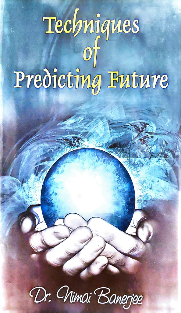 techniques-of-predicting-future-nimai-banerjee