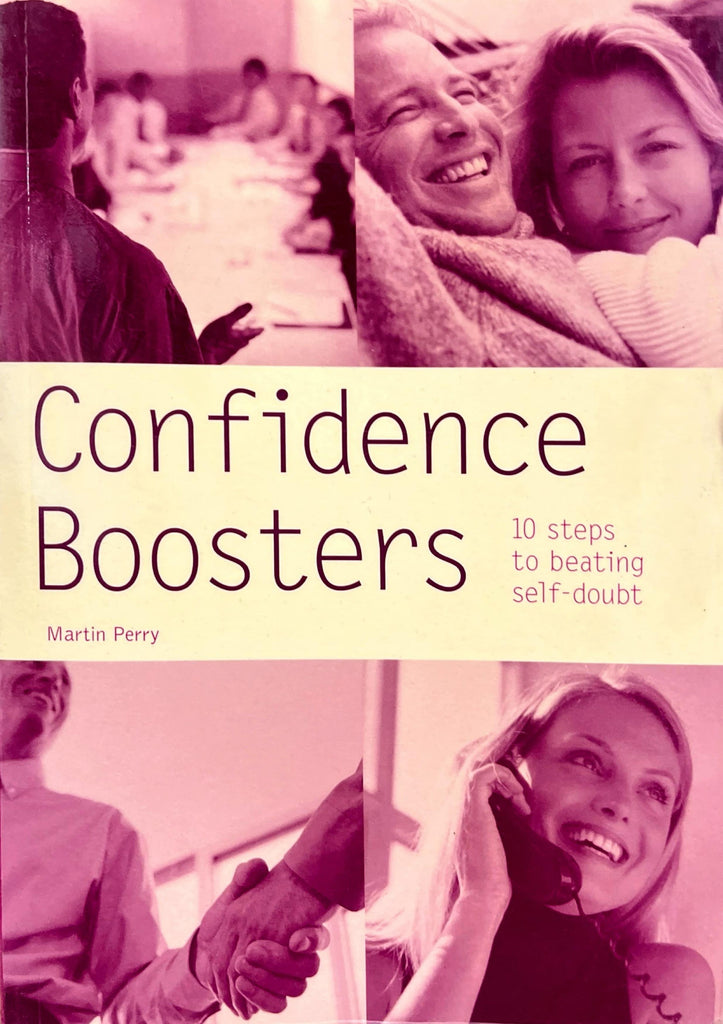 Confidence Boosters: 10 Steps to beating self doubt [English]