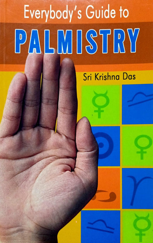 Everybody's Guide to Palmistry [English]