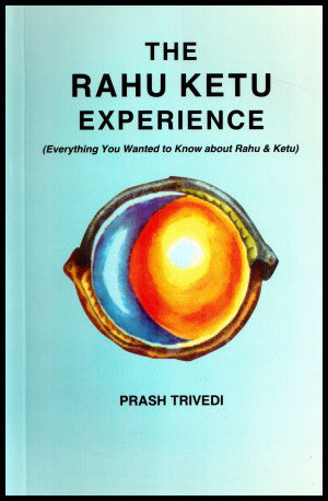 the-rahu-ketu-experienceeverything-you-wanted-to-know-about-rahu-ketu