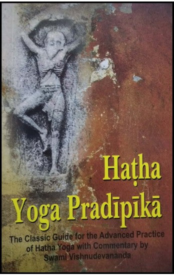 hatha-yoga-pradipika-classic-guide-for-the-advanced-practice-of-hatha-yoga