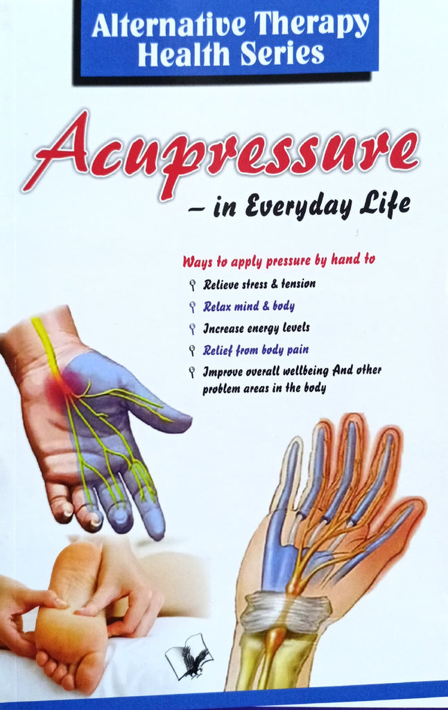 Acupressure in Everyday Life [English]