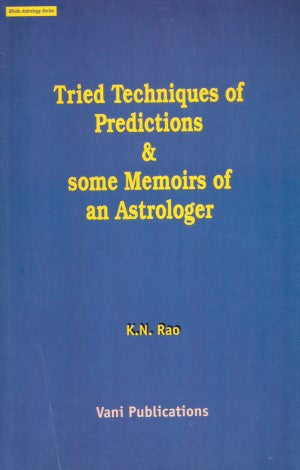 tried-techniques-of-predictions-some-memoirs-of-an-astrologer-english