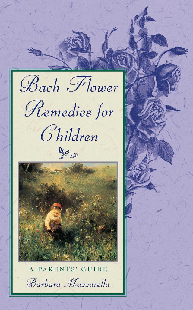 bach-flower-remedies-for-children-a-parents-guide-english