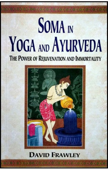 soma-in-yoga-and-ayurveda