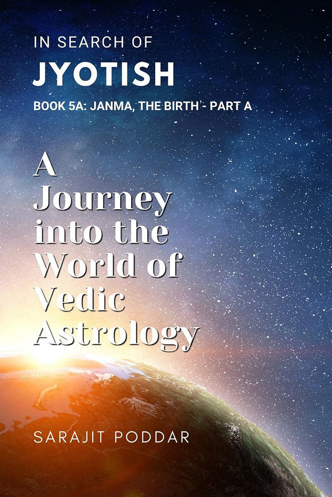 in-search-of-jyotish-book-5a-janma-the-birth-part-a