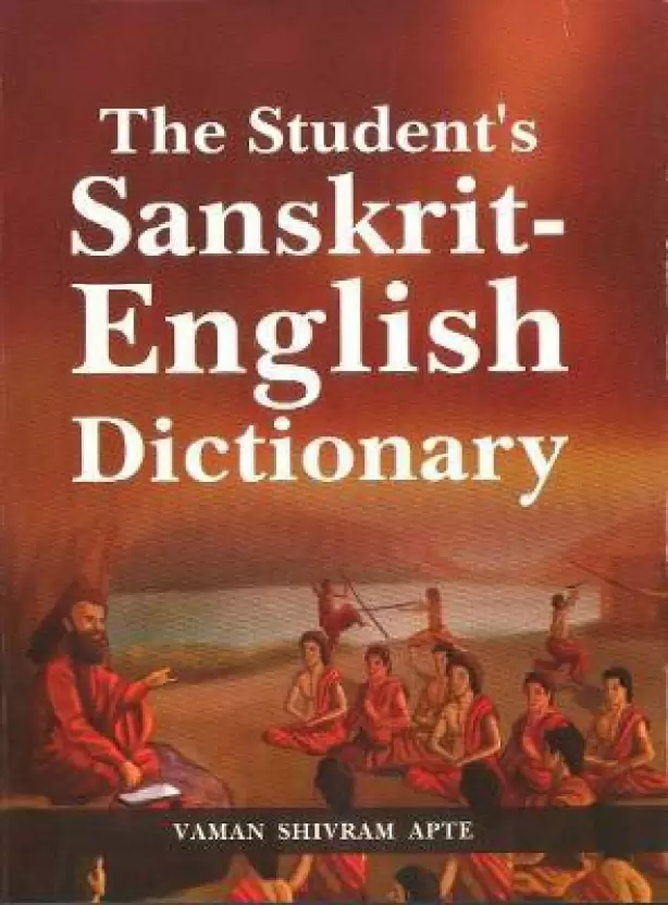 The Students Sanskrit English Dictionary [Sanskrit English]