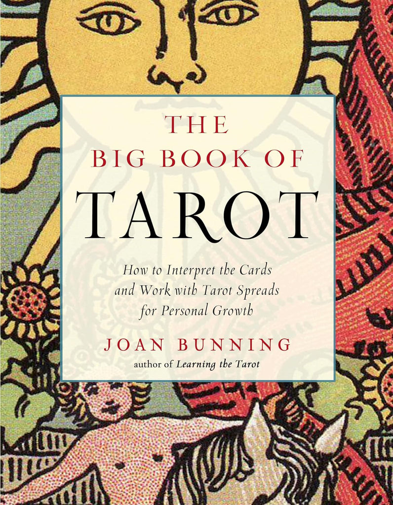 The Big Book of Tarot: How to Interpret the Cards and work with Tarot Spreads for Personal Growth [English]