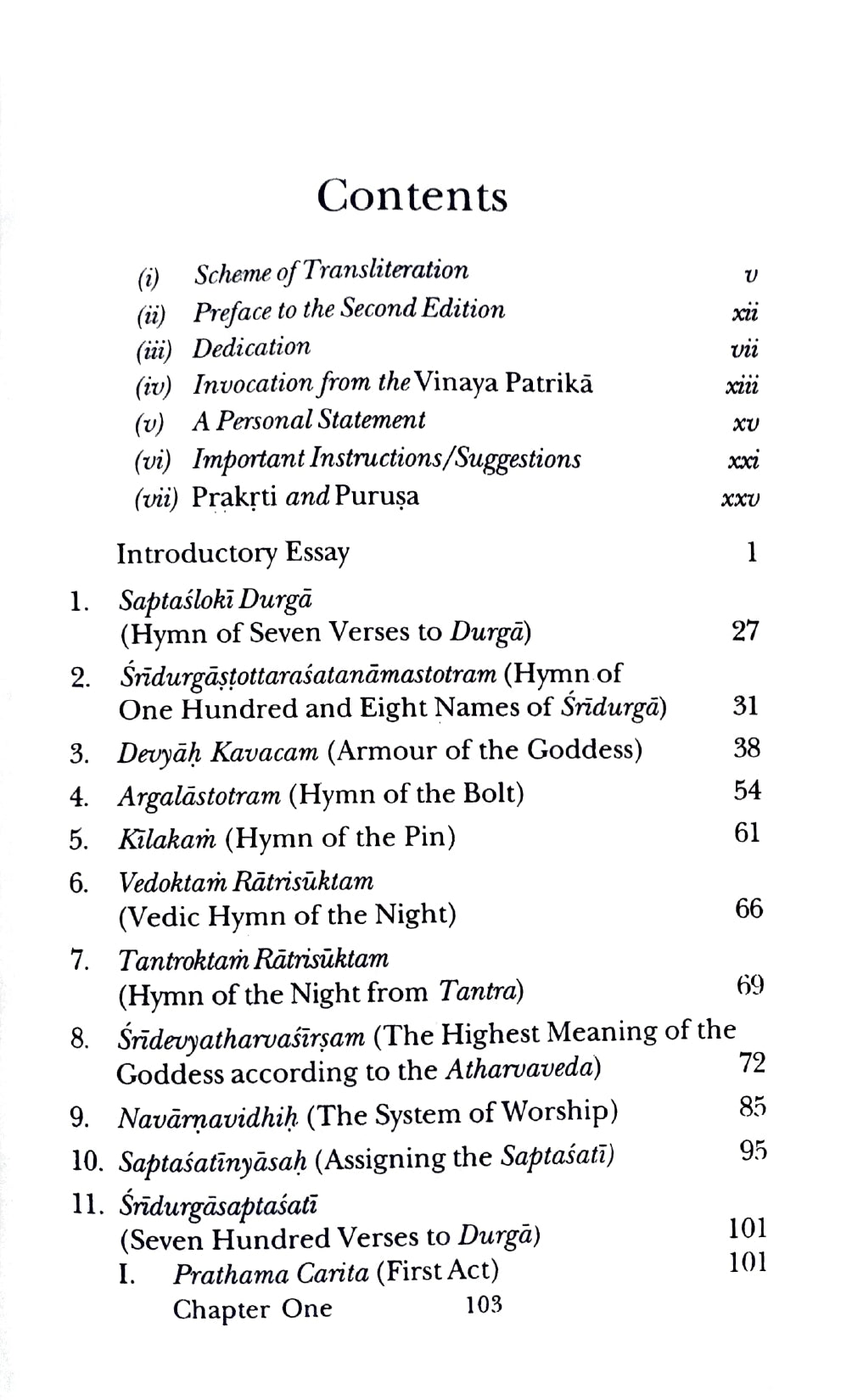 Candipathah: Incorporating Sridurgasaptasati (Devimahatmyam) and the associate Hymns with text in Devanagari and Roman [Sanskrit English] (Hardcover)