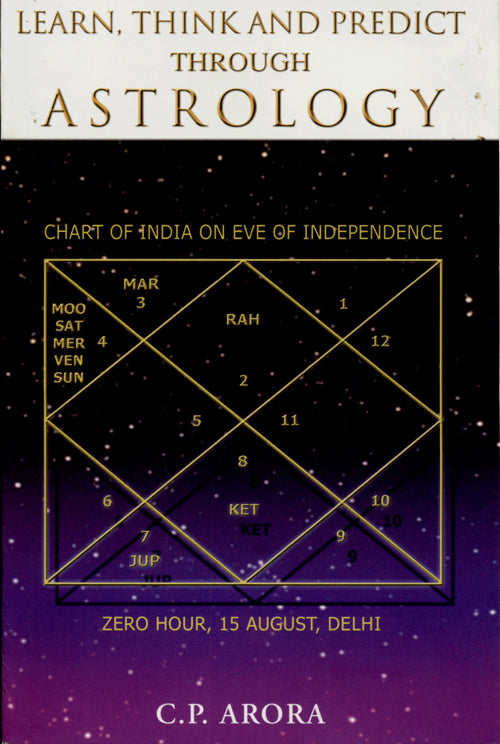 Learn, Think And Predict Through Astrology [English] By CP Arora ...