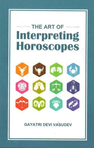 the-art-of-interpreting-horoscopes-gayatri-devi-vasudev