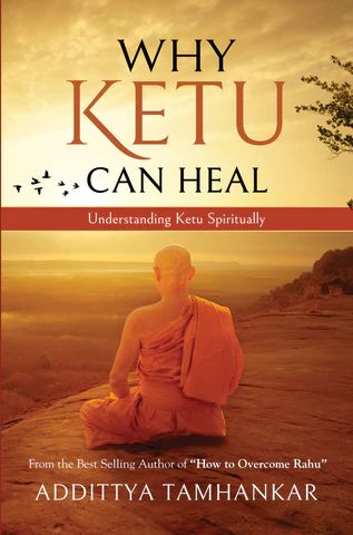 Why Ketu Can Heal - Understanding Ketu Spiritually [English]