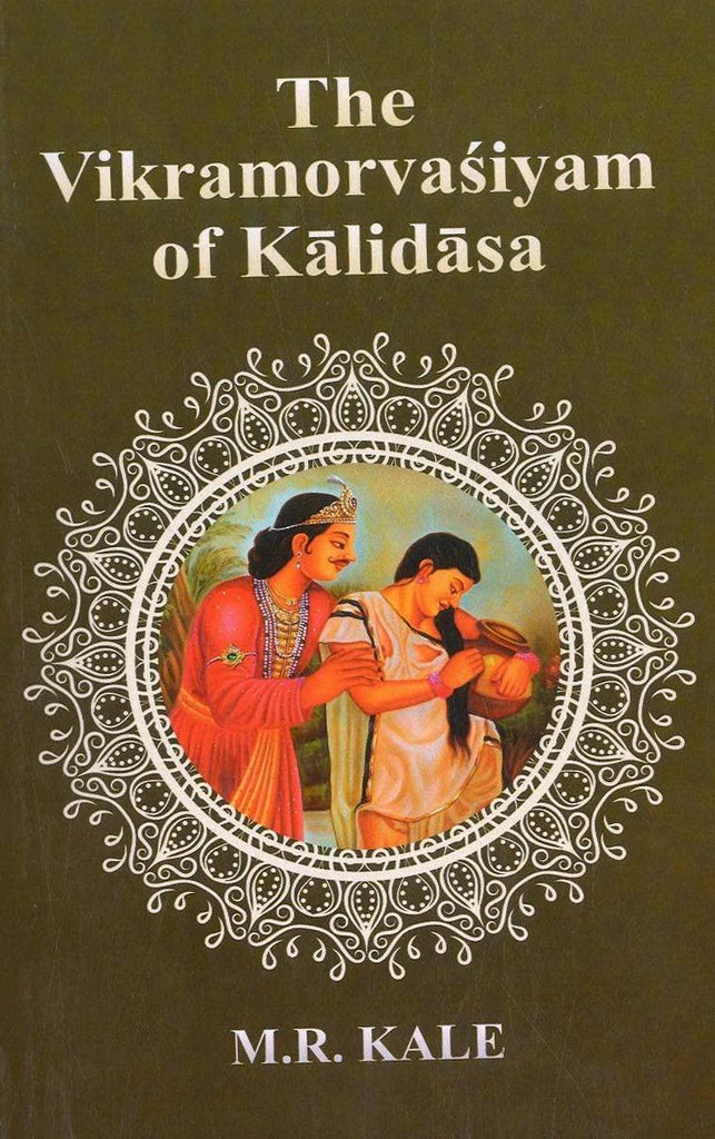 The Vikramorvasiyam of Kalidasa [English]
