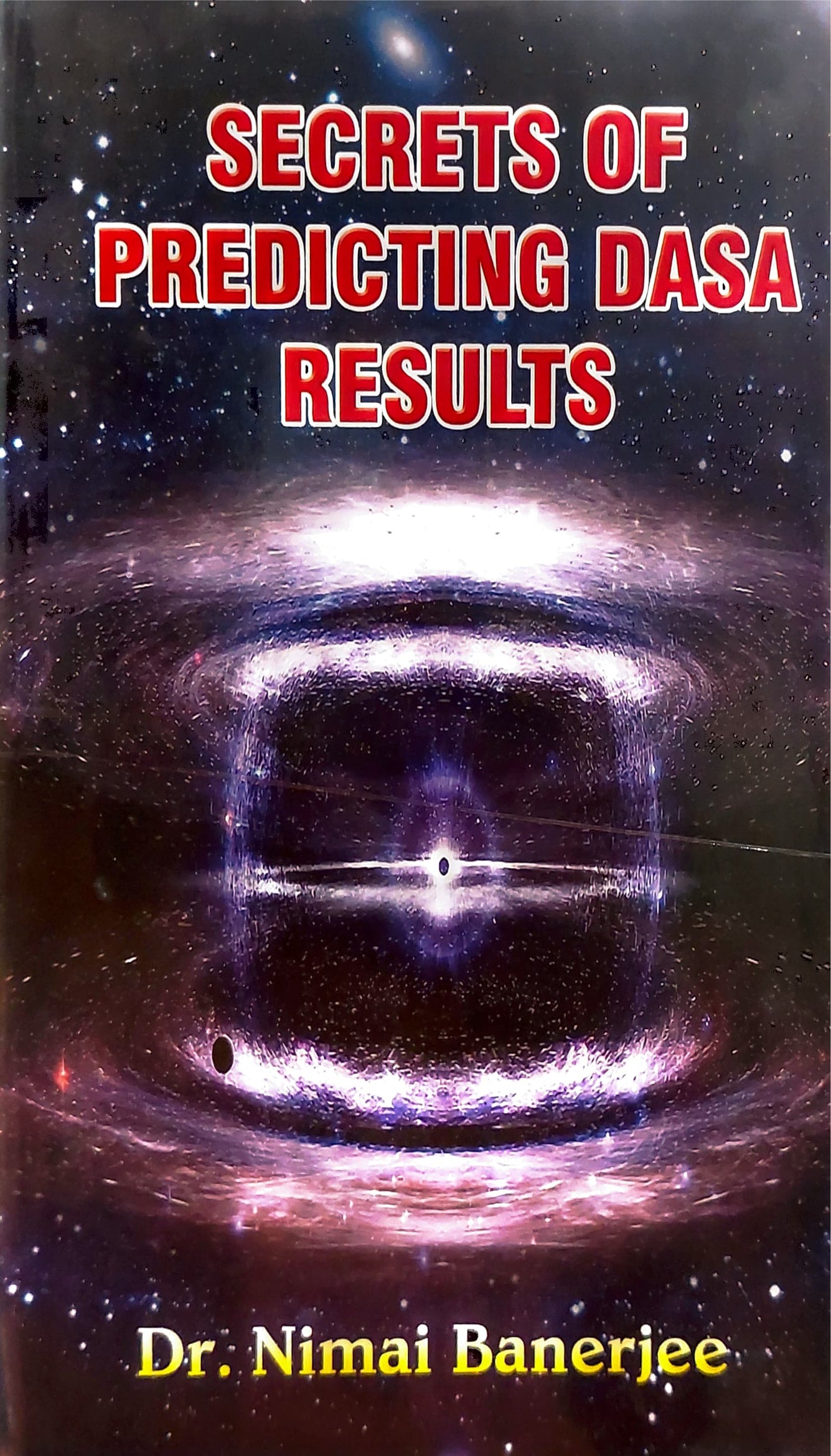 secrets-of-predicting-dasha-results-nimai-banerjee