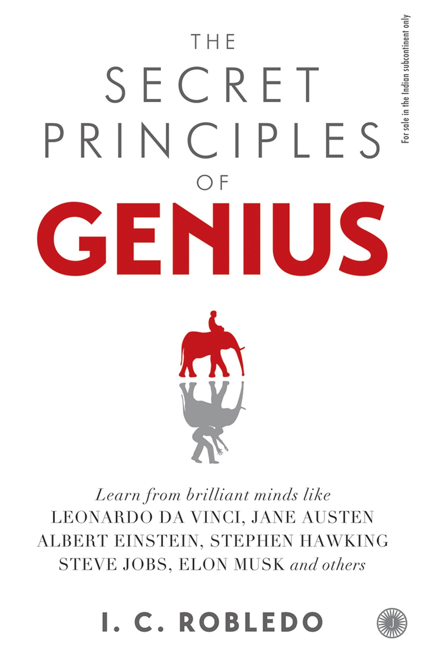 the-secret-principles-of-genius-ic-robledo