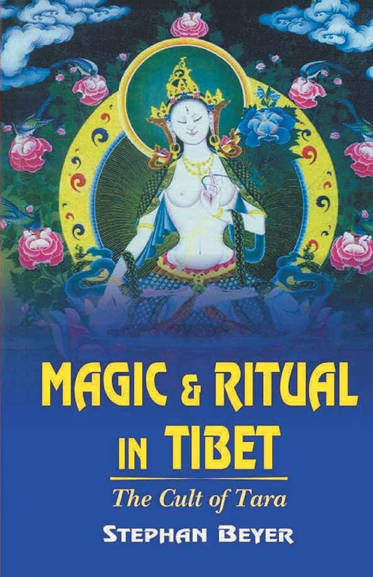 magic-and-ritual-in-tibet-stephan-v-beyer