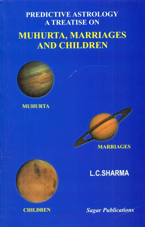 predictive-astrology-a-treatise-on-muhurta-marriages-and-children