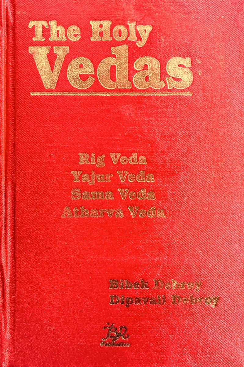 The Holy Vedas: Rig Veda, Yajur Veda, Sama Veda, Atharva Veda [English ...