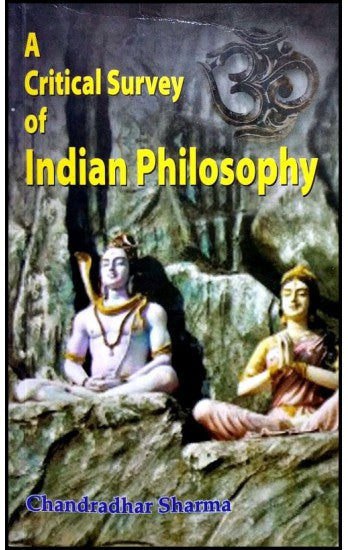 a-critical-survey-of-indian-philosophy