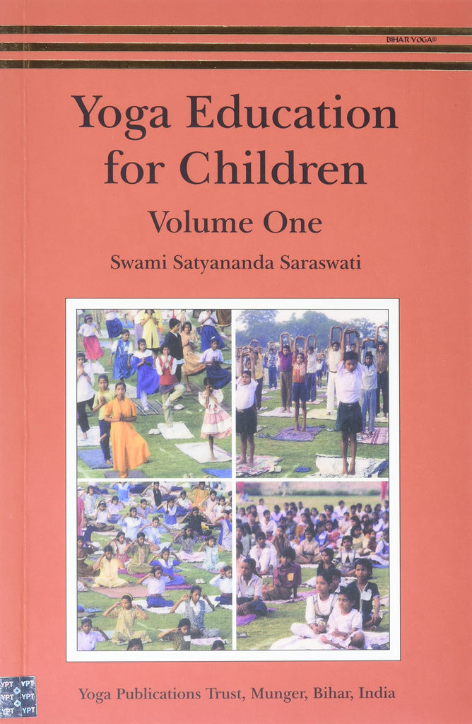 yoga-education-for-children-volume-1-swami-satyananda-saraswati-ypt