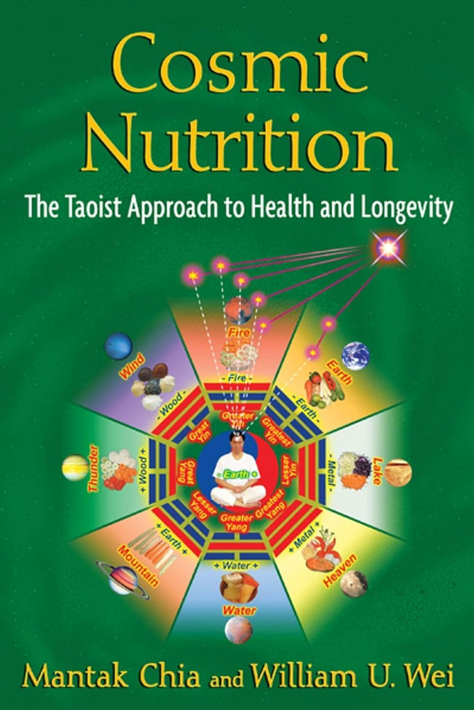 Cosmic Nutrition: The Taoist Approch to Health and Longevity [English]