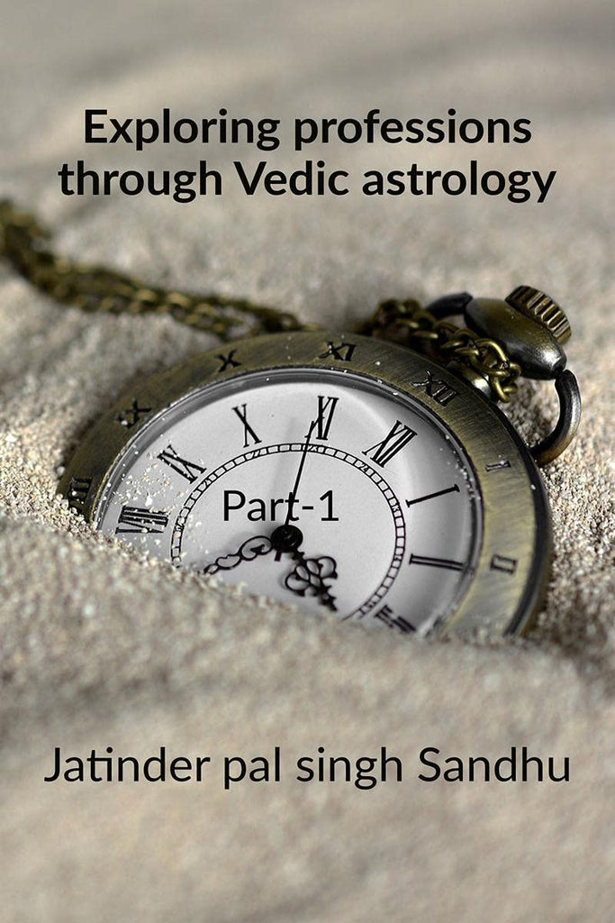 exploring-professions-through-vedic-astrology-Jatinder-pal-singh-sandhu-notion-press