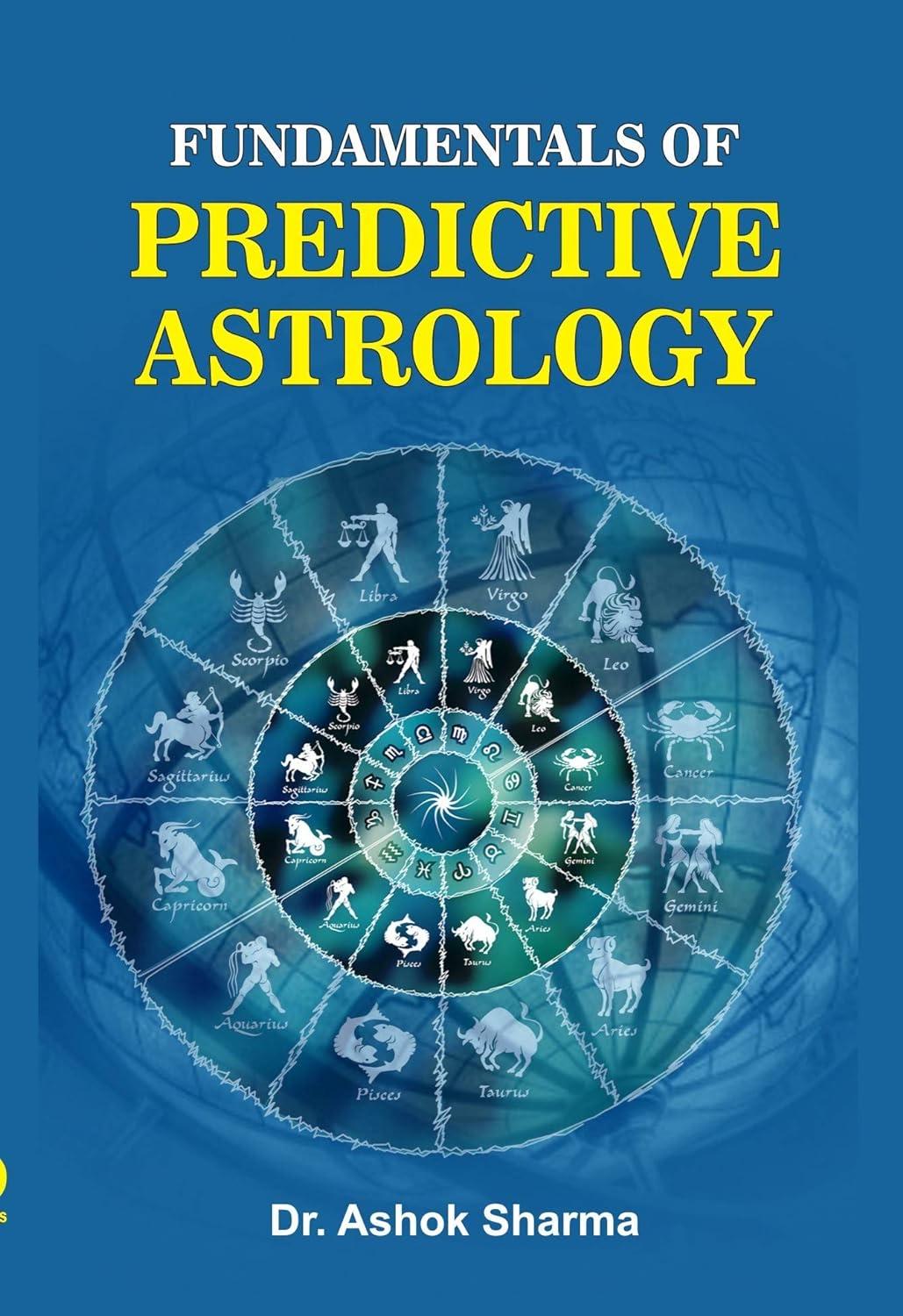 Fundamentals of Predictive Astrology [English]