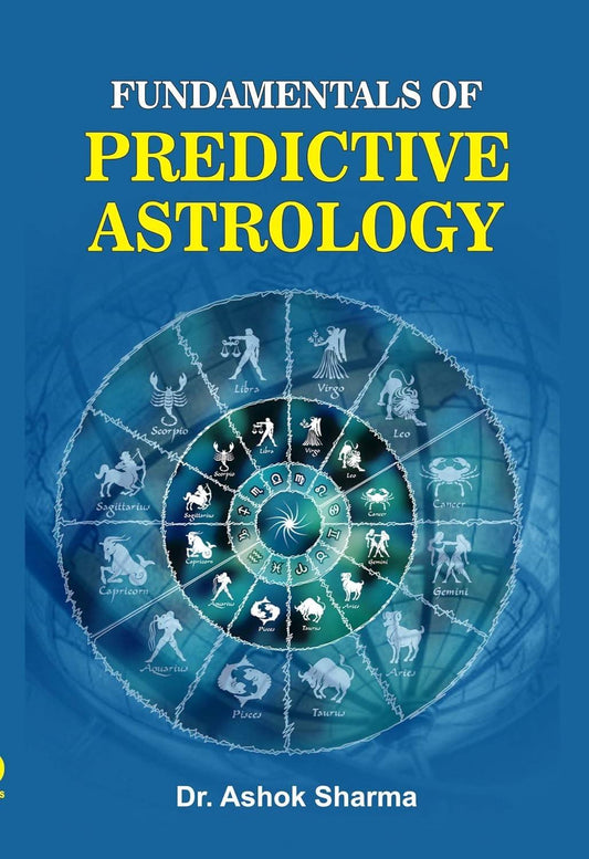 Fundamentals of Predictive Astrology [English]
