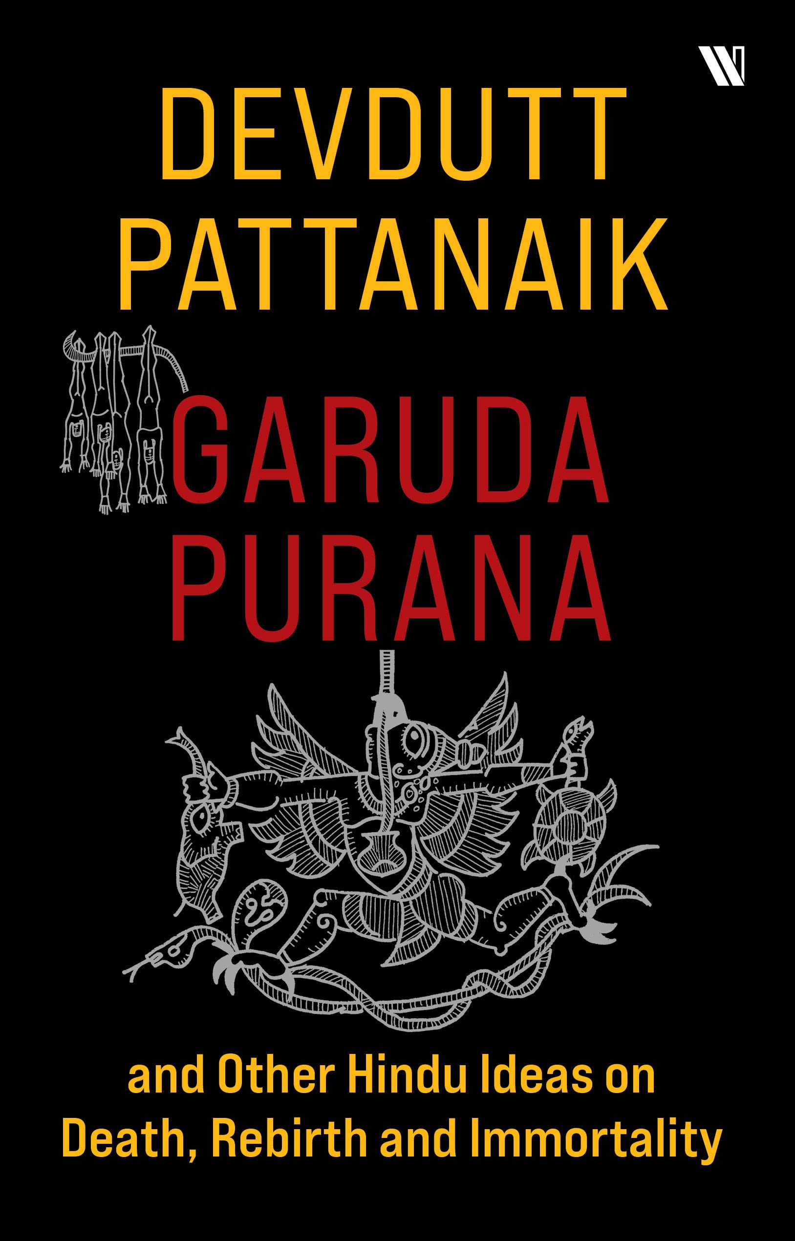 garuda-purana-and-other-hindu-ideas-of-death-rebirth-and-immortality-english