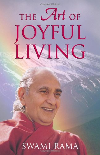 the-art-of-joyful-living-swami-rama