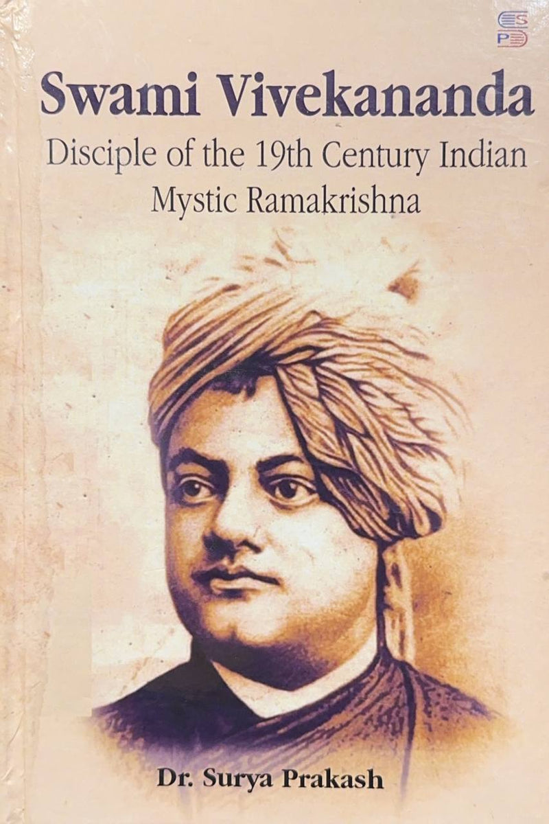 Swami Vivekananda: Disciple of the 19th Century Indian Mystic Ramakris ...